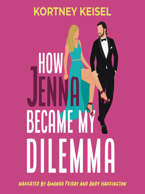 cover image of How Jenna Became My Dilemma